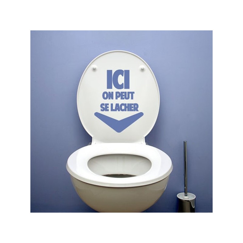 Stickers toilette WC ICI on peut se lacher