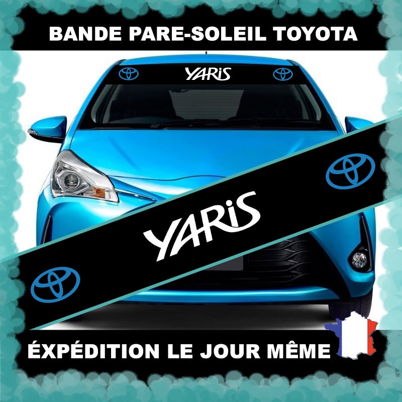Bande pare soleil Toyota YARIS Finition Brillant Bande Noir Texte