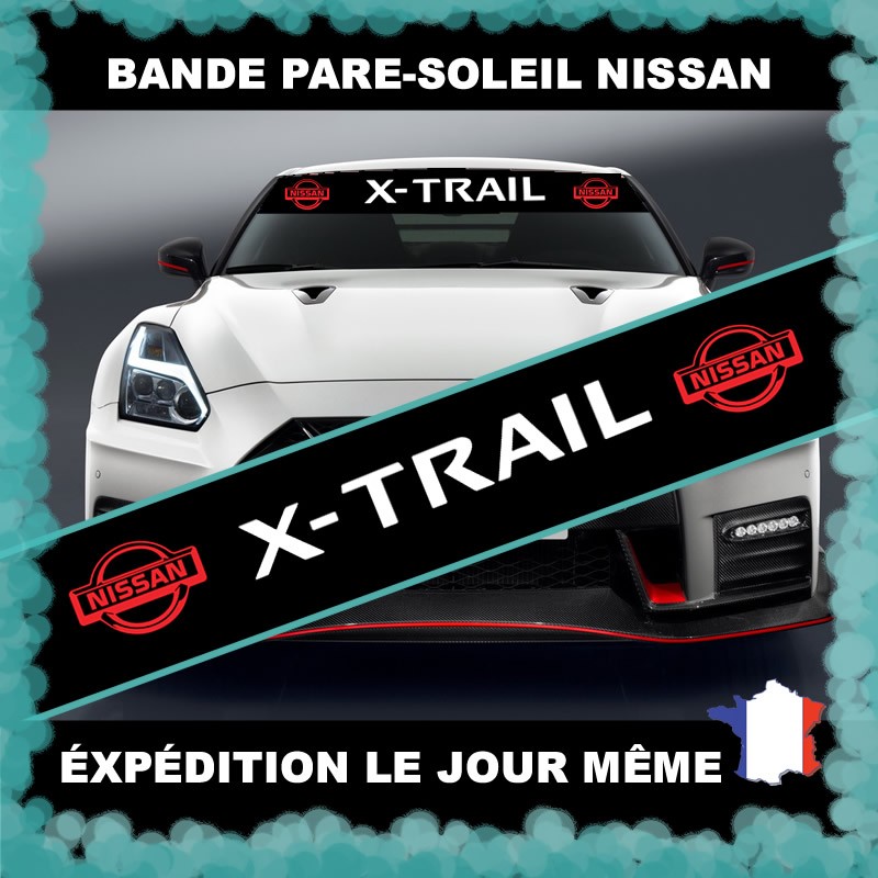 Bande pare-soleil Nissan X -TRAIL Finition Brillant Bande Noir Texte/ Logo  Noir