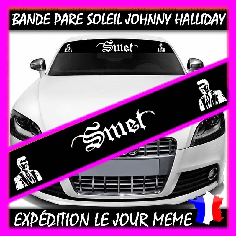 Bande Pare-Soleil JOHNNY HALLYDAY smet