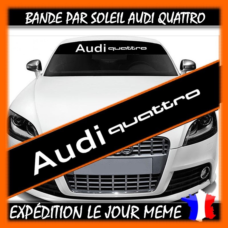 Bande Pare-Soleil Audi Quattro Bande Pare-Soleil Audi Quattro