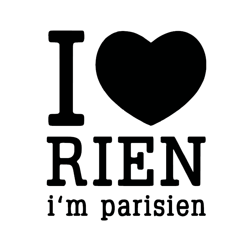 Stickers I Love Rien I'm Parisien